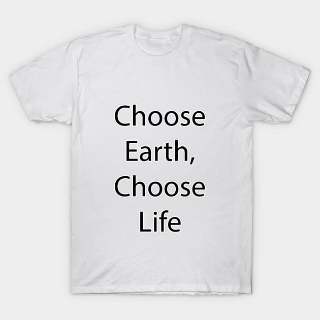 Environmental Quote 6 T-Shirt by Park Windsor